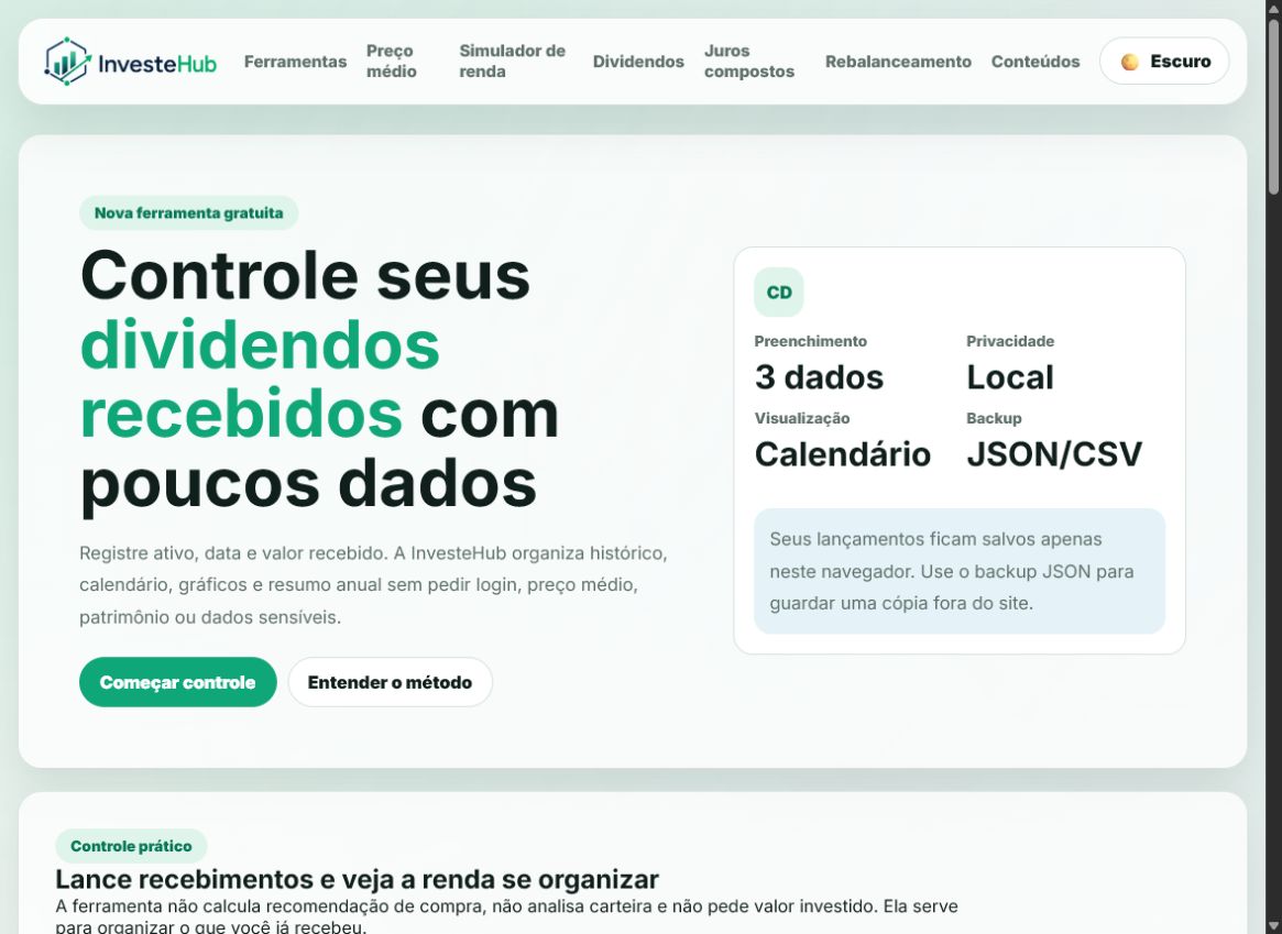 Controle de dividendos da InvesteHub com calendário, ranking de ativos e histórico de lançamentos